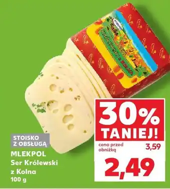 Kaufland Ser Królewski Mlekpol oferta