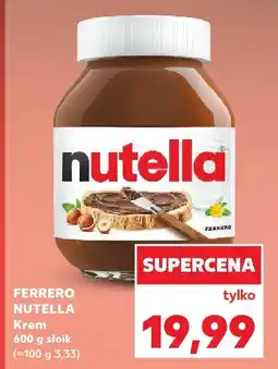 Kaufland Krem Nutella Ferrero oferta