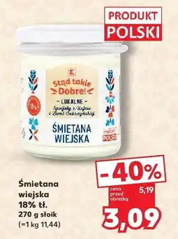 Kaufland Śmietana wiejska 18% Stąd Takie Dobre oferta