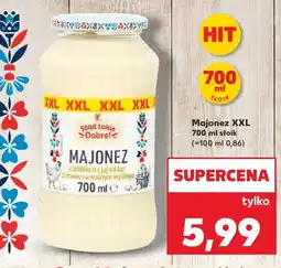 Kaufland Majonez XXL Stąd Takie Dobre oferta