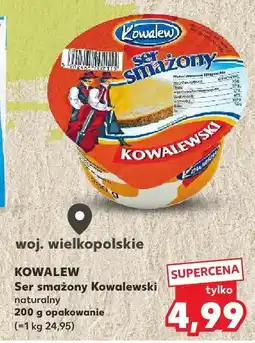 Kaufland Ser smażony Kowalewski oferta