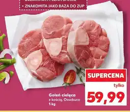 Kaufland Goleń cielęca z kością Ossobuco Kaufland oferta