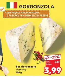 Kaufland Ser Gorgonzola pleśniowy Kaufland oferta