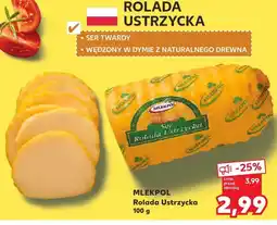Kaufland Ser Rolada ustrzycka Mlekpol oferta