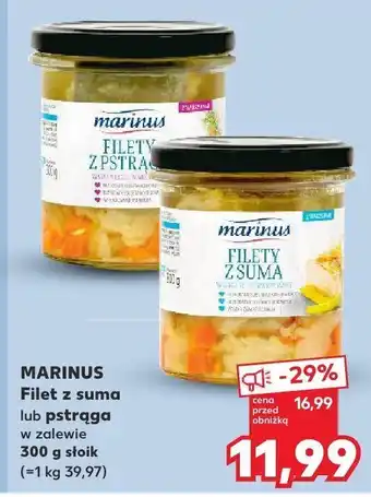 Kaufland Filet z suma lub pstrąga w zalewie Marinus oferta