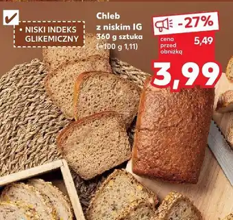 Kaufland Chleb z niskim IG 340g Kaufland oferta
