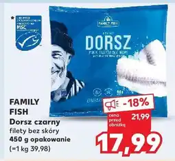 Kaufland Dorsz czarny filet bez skóry Family Fish oferta