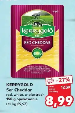Kaufland Ser Cheddar red, white w plastrach Kerrygold oferta