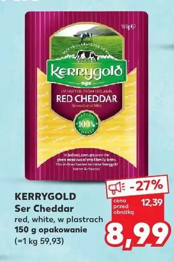 Kaufland Ser Cheddar red, white w plastrach Kerrygold oferta