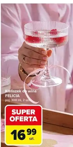 Carrefour Kieliszek do wina felicia 200 ml oferta