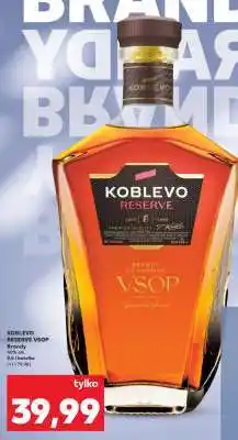 Kaufland KOBLEVO RESERVE VSOP oferta