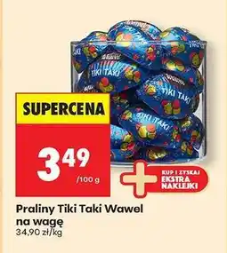 Biedronka Praliny Tiki Taki Wawel na wagę oferta