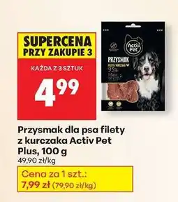 Biedronka Przysmak dla psa filety z kurczaka Activ Pet Plus 100 g oferta