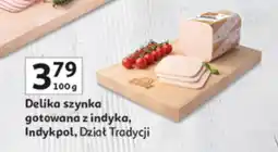 Auchan Delika szynka gotowana z indyka Indykpol oferta