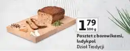 Auchan Pasztet z borowikami Indykpol oferta