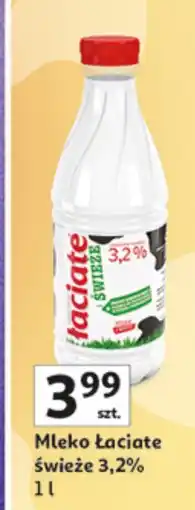 Auchan Mleko Łaciate świeże 3,2% oferta