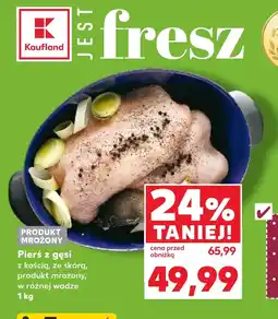 Kaufland Pierś z gęsi Kaufland oferta