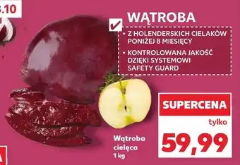 Kaufland Wątroba cielęca Safety oferta