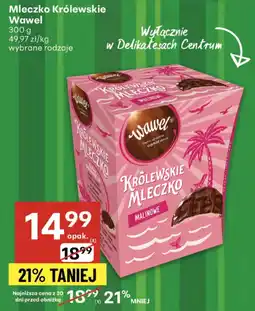 Delikatesy Centrum Królewskie mleczko Wawel oferta