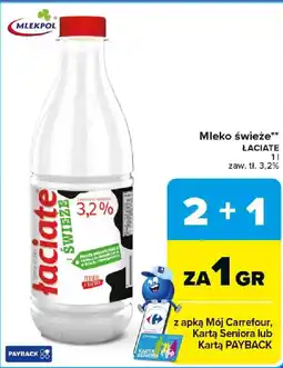 Carrefour Mleko świeże ŁACIATE oferta