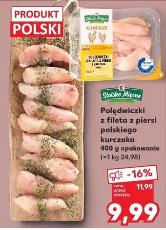 Kaufland Polędwiczki z fileta z piersi kurczaka Stoisko Mięsne oferta