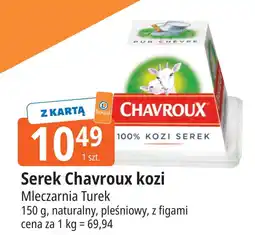 E.Leclerc Ser kozi Chavroux Mleczarnia Turek oferta