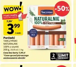 Intermarche Parówki Tarczyński Naturalnie oferta