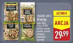 ALDI Orzechy pistacje 500 g Trader Joe's oferta