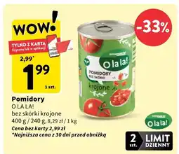 Intermarche Pomidory bez skórki krojone O la la! oferta