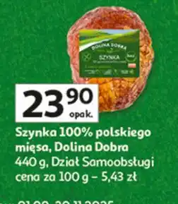 Auchan Szynka bez konserwantów Dolina Dobra oferta