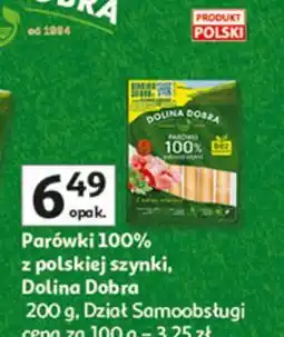 Auchan Parówki 100 % z szynki Dolina Dobra oferta