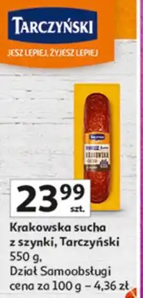 Auchan Kiełbasa krakowska sucha z szynki Tarczyński oferta