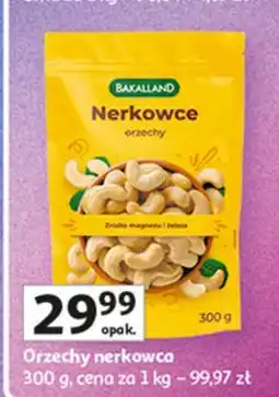 Auchan Orzechy nerkowca Bakalland oferta