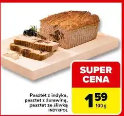 Carrefour Pasztet ze śliwkami Indykpol oferta