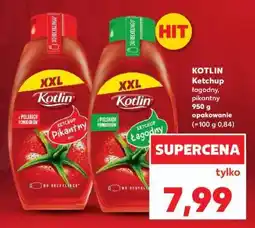 Kaufland KOTLIN Ketchup łagodny/pikantny oferta