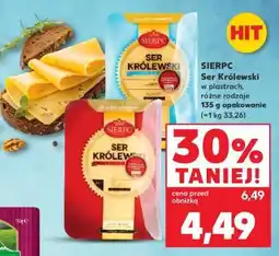 Kaufland SIERPC Ser Królewski oferta