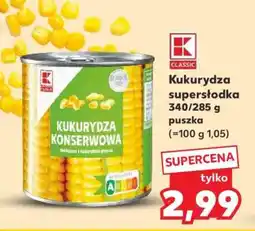 Kaufland Kukurydza supersłodka 340/285 g puszka oferta