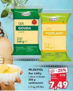 Kaufland MLEKPOL Ser żółty różne rodzaje 250 g opakowanie oferta