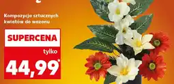 Kaufland Kompozycja sztucznych kwiatów do wazonu oferta