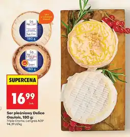 Biedronka Ser pleśniowy Triple Creme Delice Gaulois oferta