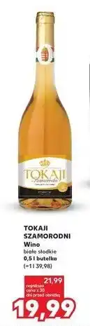 Kaufland Wino Tokaj Szamorodni oferta