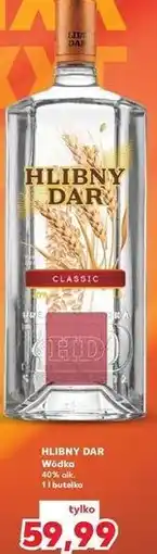 Kaufland Wódka Hlibny Dar Classic oferta