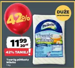 Netto Twaróg naturalny półtłusty Miletto oferta