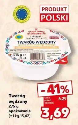 Kaufland Twaróg wędzony K-Stąd takie Dobre! oferta