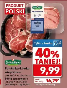 Kaufland Karkówka wieprzowa polska bez kości w plastrach Stoisko Mięsne oferta