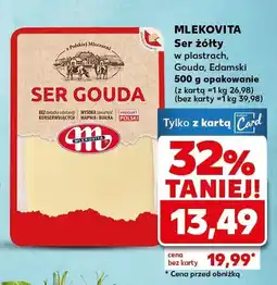Kaufland Ser Gouda w plastrach Mlekovita oferta