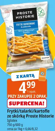 E.Leclerc Frytki/talarki/kartofle ze skórką Proste Historie oferta