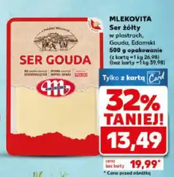 Kaufland Ser żółty w plastrach Gouda Mlekovita oferta