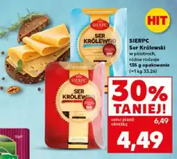 Kaufland Ser Królewski w plastrach różne rodzaje Sierpc oferta