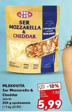 Kaufland Ser wiórki mozzarella & cheddar Mlekovita oferta